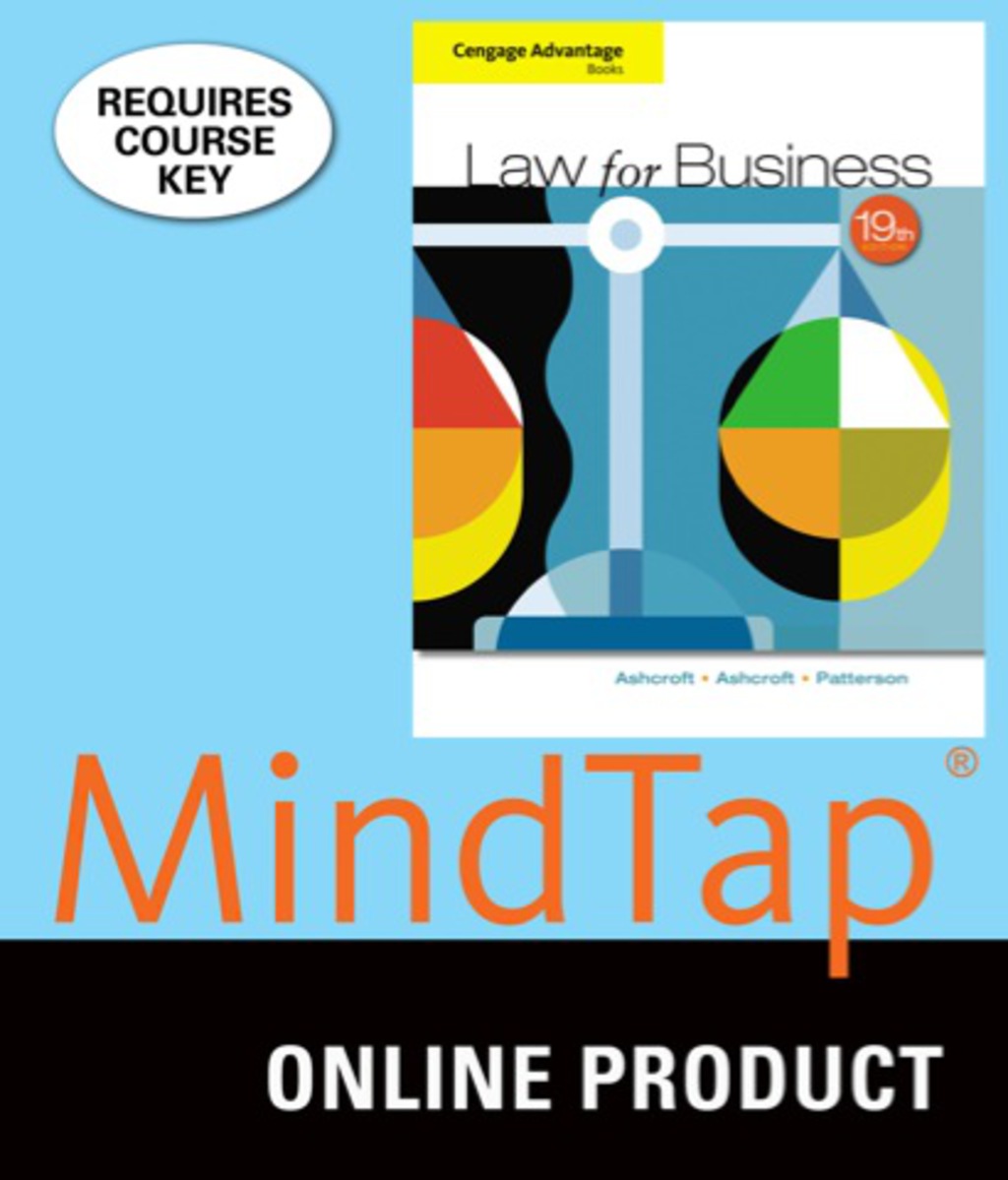 MindTap Business Law for Ashcroft/Ashcroft/Patterson's Cengage Advantage Books: Law for Business, 19th Edition, [Instant Access], 1 term (6 months) 19th Edition â€“ PDF/EPUB Version Downloadable